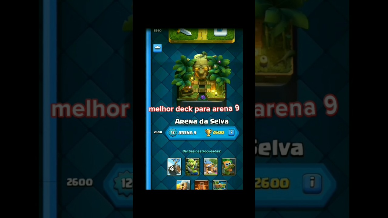 melhor deck para arena 9 arena selva nova temporada