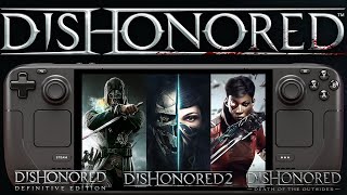 Dishonored Games Tested On Steam Deck Franchise Performance Showcase