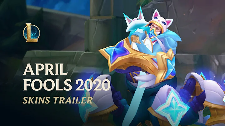 April Fools 2020 | Official Skins Trailer - League of Legends - DayDayNews