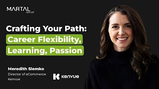 Crafting Your Path: Career Flexibility, Learning, & Passion