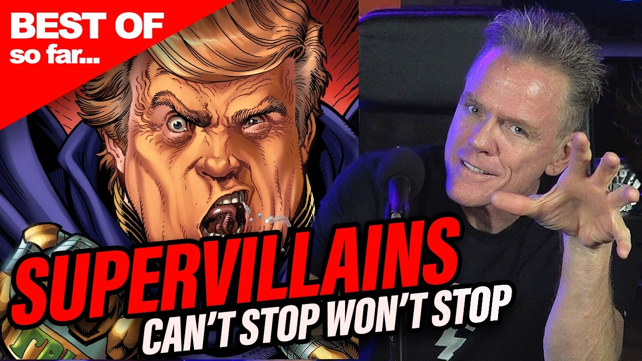 BEST OF: SUPERVILLAINS Can't Stop Won't Stop | Armageddon Update