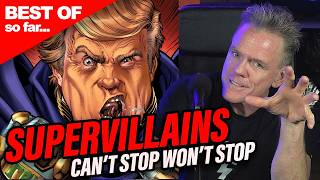 BEST OF: SUPERVILLAINS Can't Stop Won't Stop | Armageddon Update