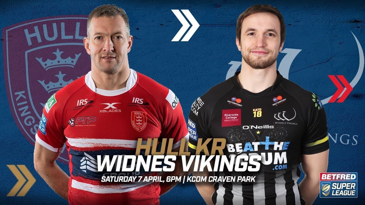 Hull Kingston Rovers v Widnes Vikings 07.04.18