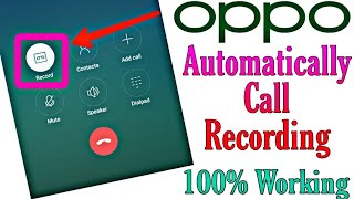 Oppo Automatically Call Recording | Auto Call Recorder | Without Application screenshot 3