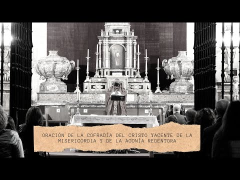 Real Cofradía Penitencial del Santísimo Cristo Yacente de la Misericordia y de la Agonía Redentora
