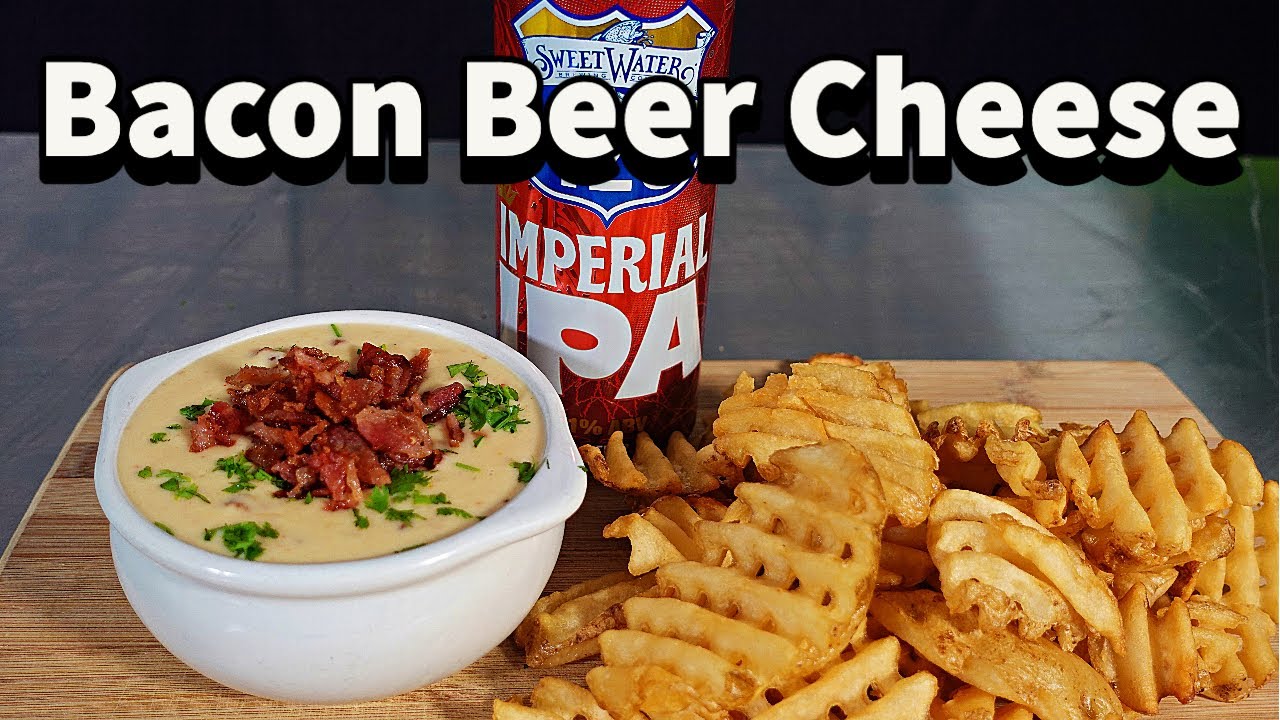 Bacon Beer Cheese YouTube
