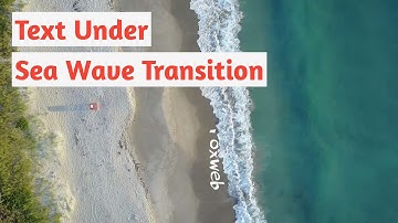 Text Under Sea Waves Transition I Masking Transition Tutorial I Foxweb