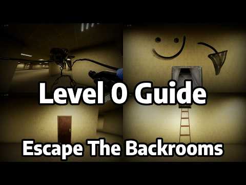 Level 0 Guide and Walkthrough | Escape The Backrooms