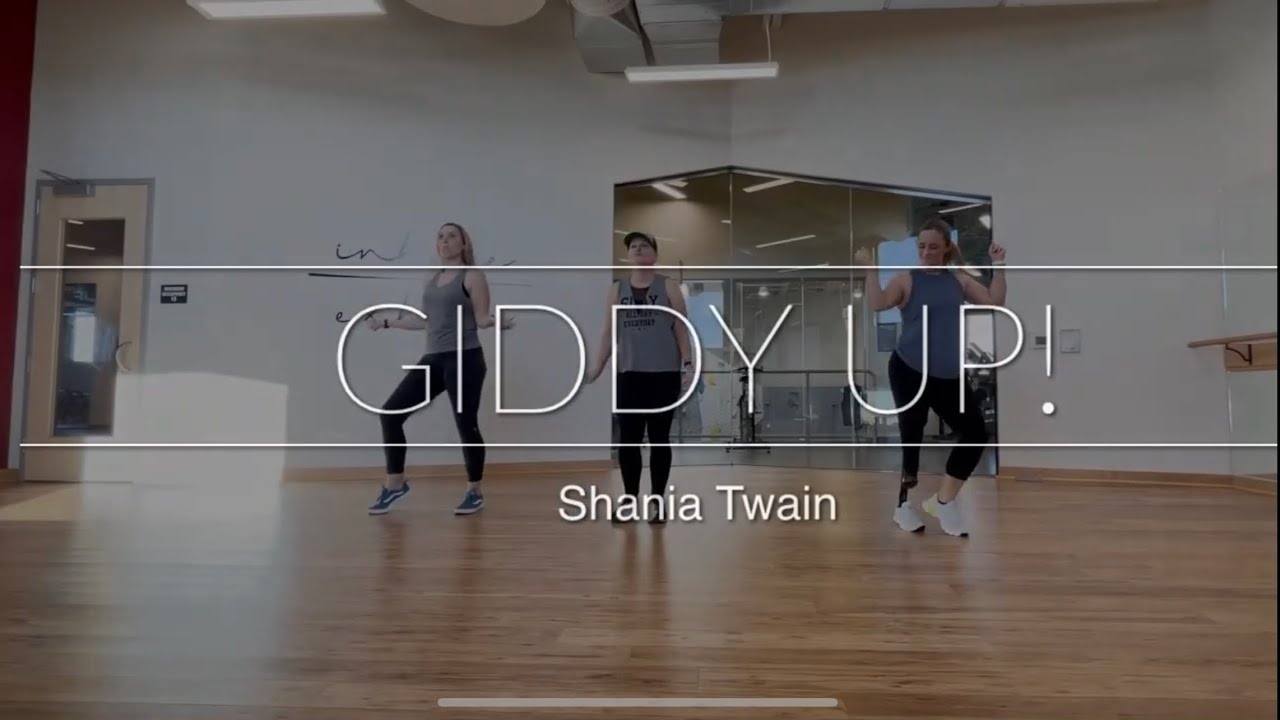 Giddy Up! Shania Twain DanceFit Luv YouTube