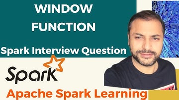 Spark Window Function | Spark Tutorial | Interview Question