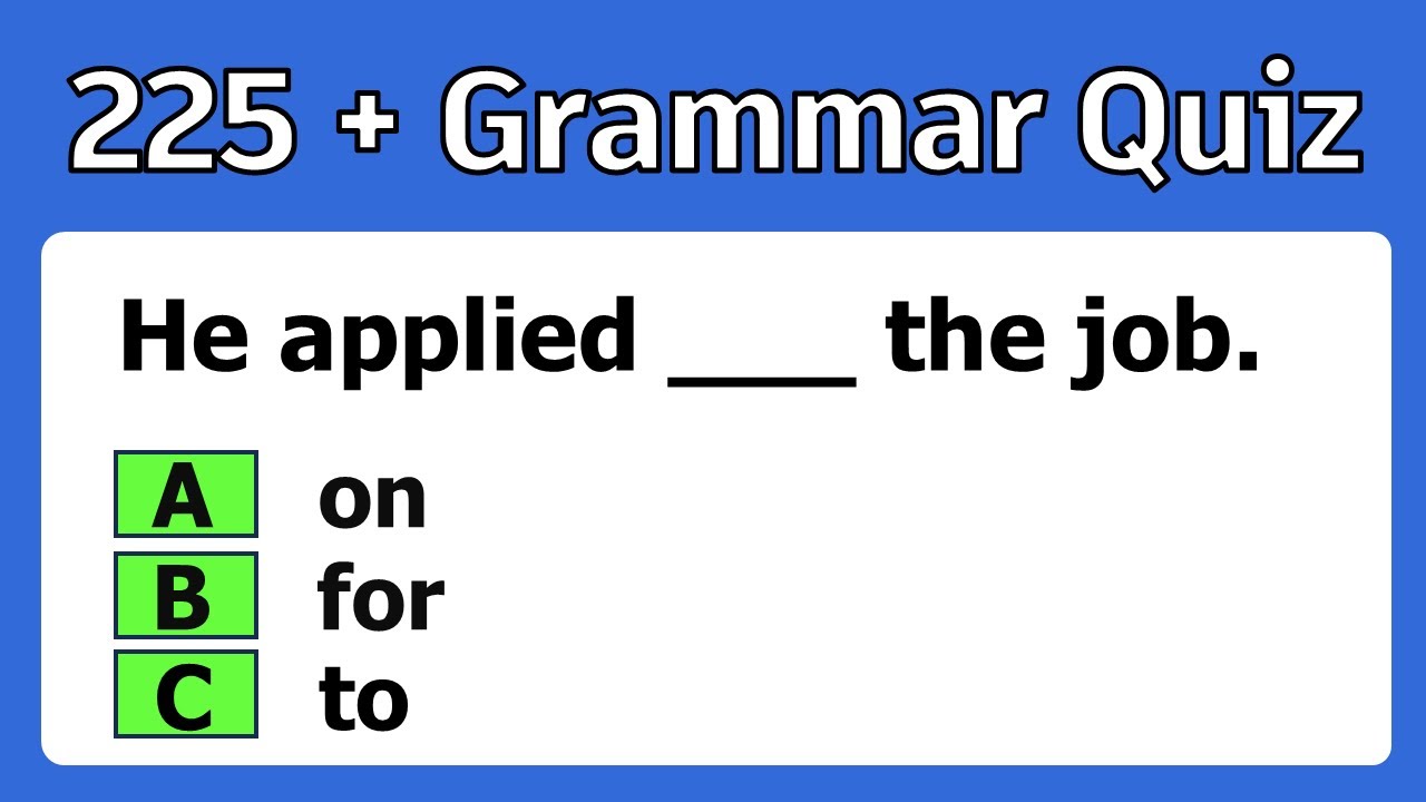 225 + Mixed Grammar Quiz | English Grammar Quiz | 10 English Quiz