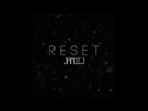 Reset - Jamoij