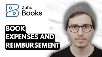 How To Book Expenses And Reimbursement Of Expenses In Zoho Books [2025 Guide]
