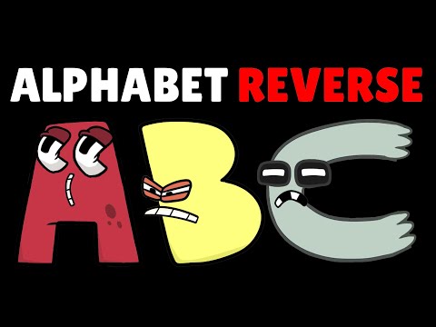 Reversed Alphabet Lore (Z-A)