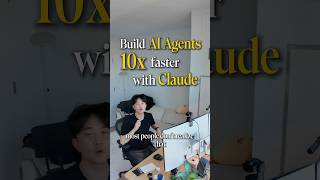 How to build AI Agents 10x faster with Claude