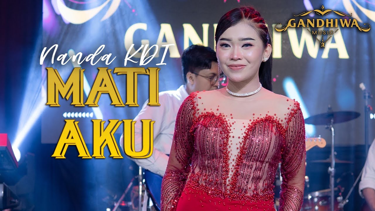 MATI AKU - NANDA KDI ft. GANDHIWA MUSIC || Manahadap Studio