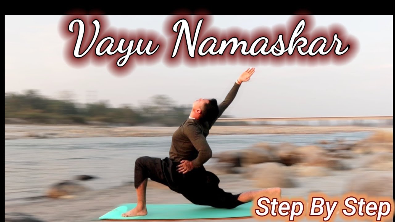 Prana Vinyasa | Vayu Namaskar Step By Step
