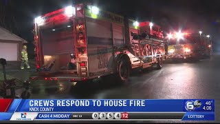Knox County crews respond to early morning house fire