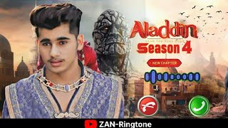Aladdin naam season 4 ringtone | aladdin s4 ringtone | ZAN- Ringtone