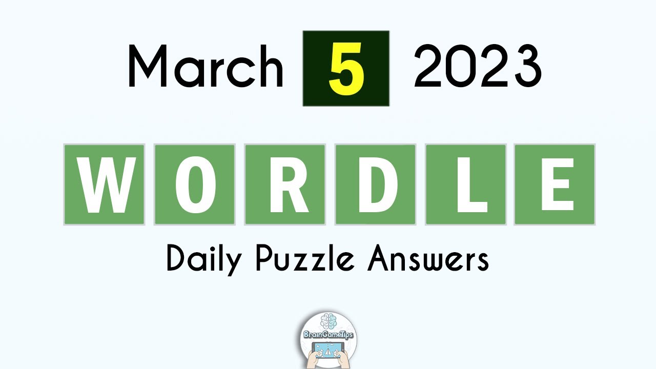 Wordle! - March 5 2023 Today Answer