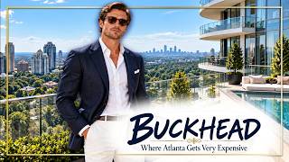 BUCKHEAD: Where Atlanta Gets Very Expensive