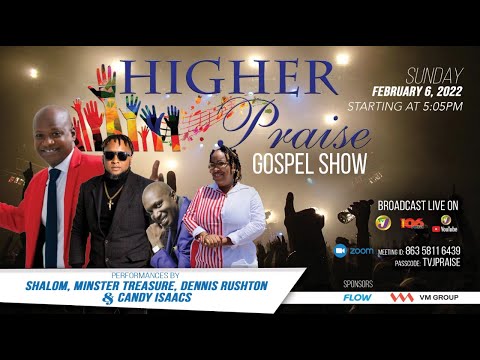 Higher Praise Gospel Show | Shalom, Minister Treasure, Dennis Rushton , Candy Isaacs | Feb. 6, 2022