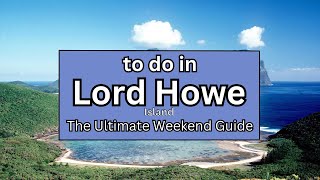 Lord Howe Island | Travel Guide