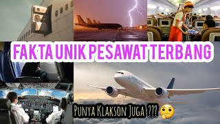 6 FAKTA UNIK PESAWAT TERBANG YANG JARANG DIKETAHUI ORANG