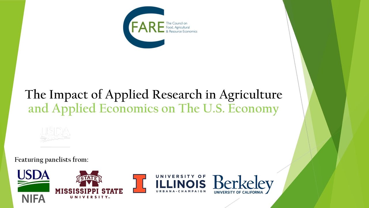 The Impact of Applied Research in Agriculture and Applied Economics on The U.S. Economy CFARE