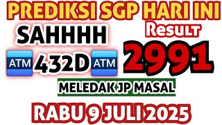SGP HARI INI - RABU 9 JULI 2025 | PREDIKSI SGP | RUMUS SGP | BOCORAN SGP | SGPJITU