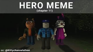 Hero Meme? Piggy Chapter 11 Cc