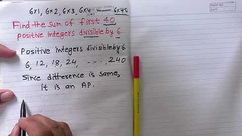 find the sum of first 40 positive integers divisible by 6 | हिंदी में
