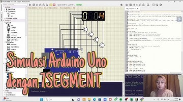 SimulIDE 2023 - Tutorial Simulasi Arduino dengan 7SEGMENT