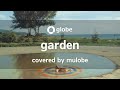 garden - globe / 歌ってみた (Keiko &amp; Marc)