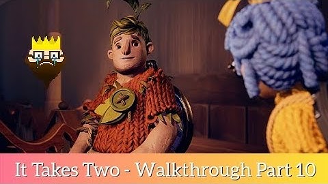 It Takes Two (PS5) - Walkthrough Part 10 (4K HDR) - No Commentary