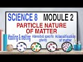 Science 8 module 2 boiling  melting point classification of matter particle nature of matter