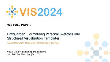 DataGarden: Formalizing Personal Sketches into Structured Visualization Templates - Fast Forward |