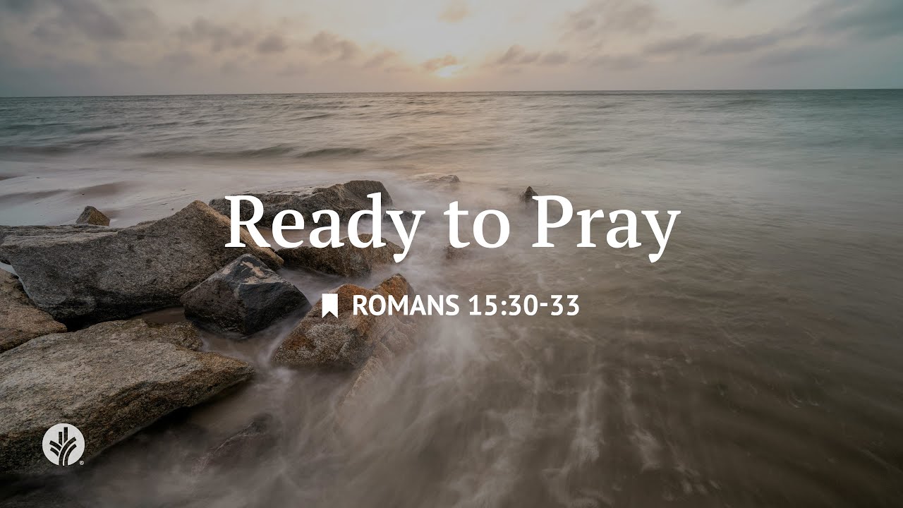 Ready to Pray | Personal Reading with Soundscapes From "Our Daily Bread" Devotional Reader