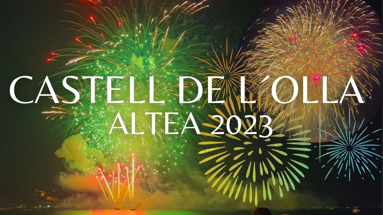 Castell de L'Olla 2023 Fuegos artificiales en el mar. Altea 4K. YouTube