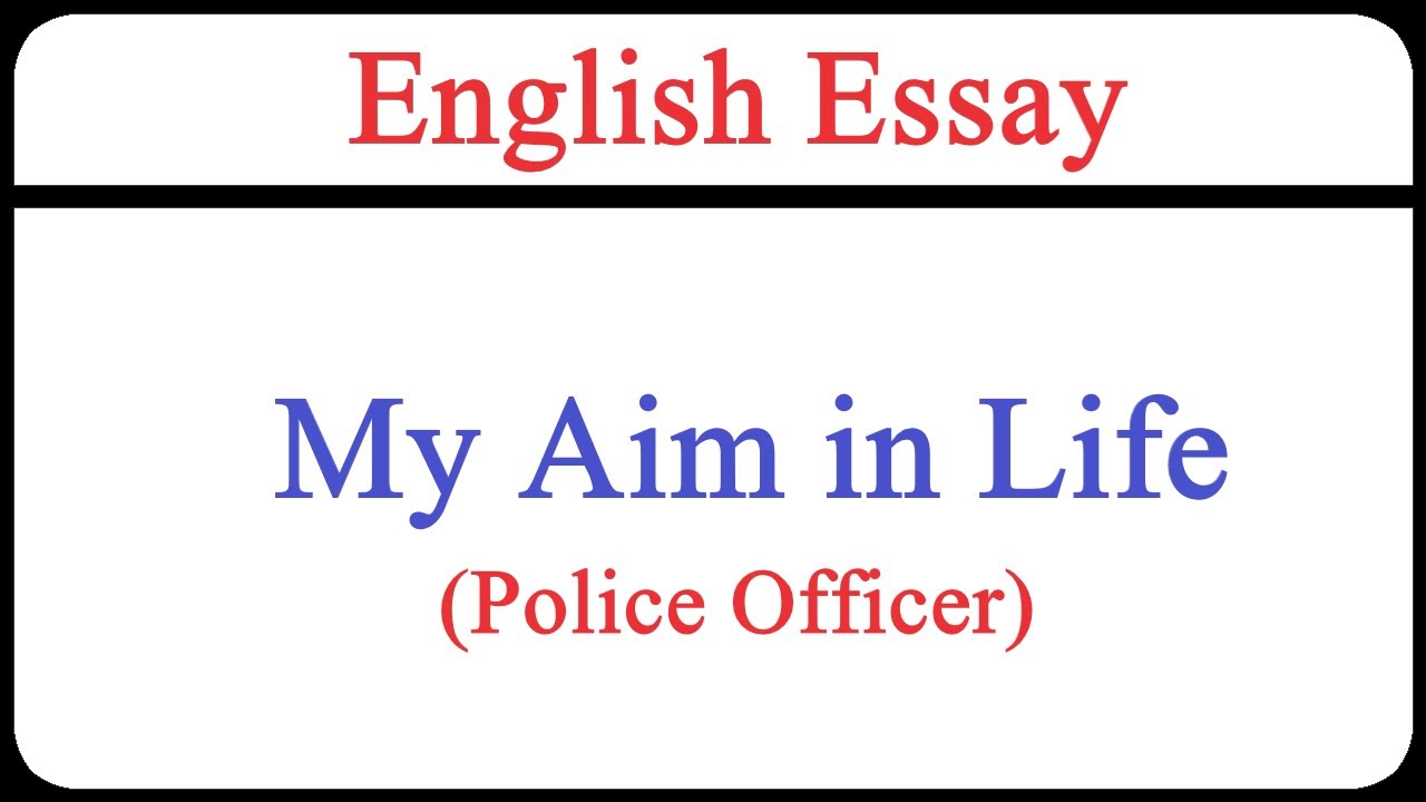 if i were a policeman essay