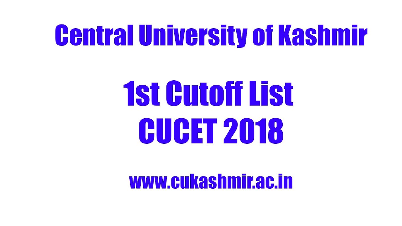 1st Cutoff Central University of Kashmir | CUCET 2018 | CUCET Results