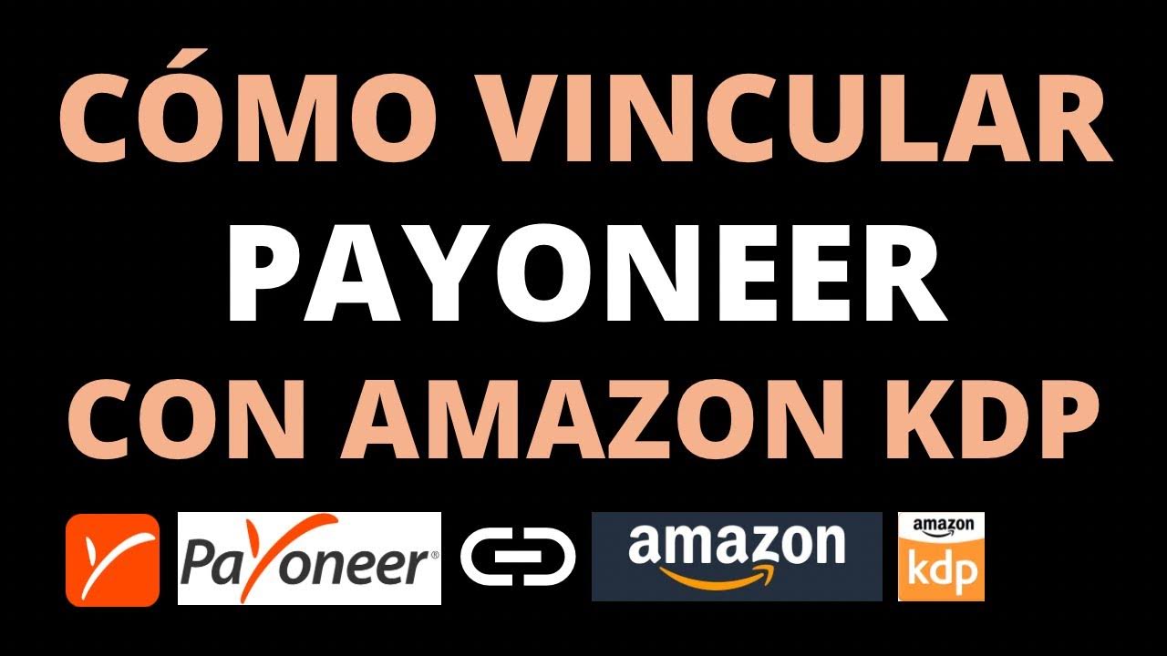 Cómo crear una cuenta en AMAZON KDP 2023 Cómo vincular PAYONEER con
