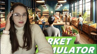 ОТКРЫЛА СУПЕРМАРКЕТ СРЕДИ БИЗНЕСМЕНОВ | Supermarket Simulator №1