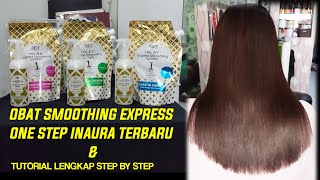REVIEW dan  TUTORIAL SMOOTHING EXPRESS ONE STEP INAURA