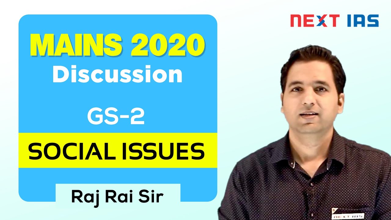 UPSC Mains 2020 GS Paper 1 Discussion | Social Issues - Indian Society by Raj Rai Sir