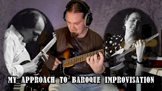 My Approach to Baroque Improvisation on Guitar
