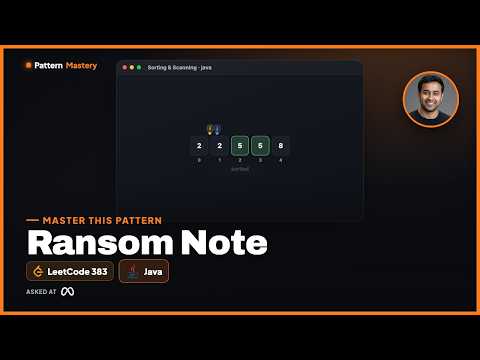 Ransom Note - LeetCode 383 | Sorting & Scanning (Java)