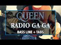Queen - Radio Ga Ga /// BASS LINE [Play Along Tabs]