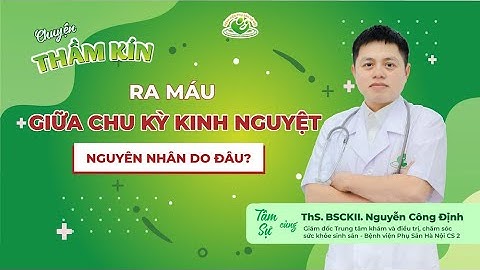 Giữa chu kỳ kinh nguyệt là khi nào năm 2024