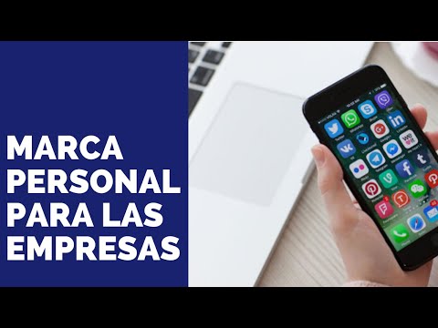 Por que la MARCA PERSONAL potenciará a tu EMPRESA EN REDES SOCIALES (personal branding)